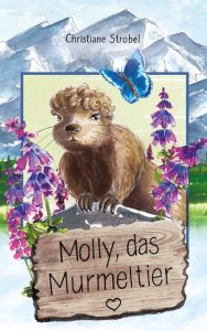 Molly, das Murmeltier: Buchcover